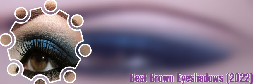 Best brown eyeshadow for eyeliner