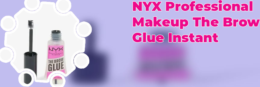 Nyx professional makeup brow glue