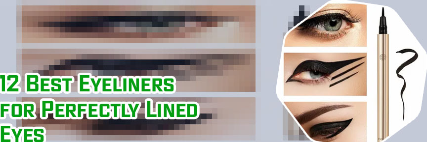 What is the best eyeliner on the market